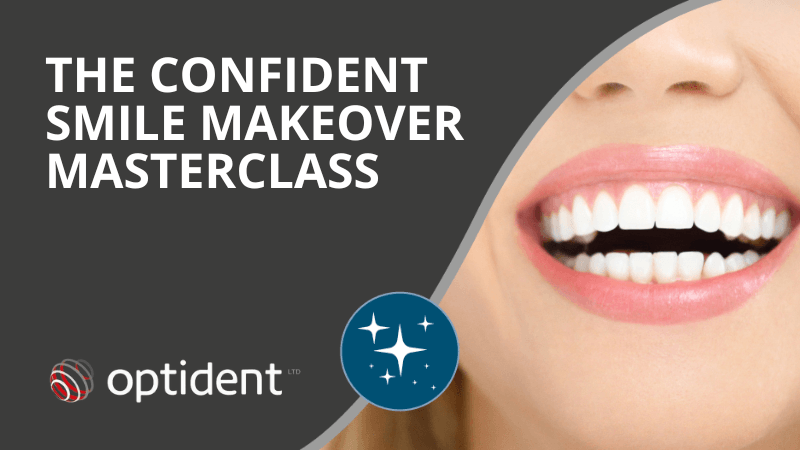 Confident Smile Makeover Masterclass - Optident
