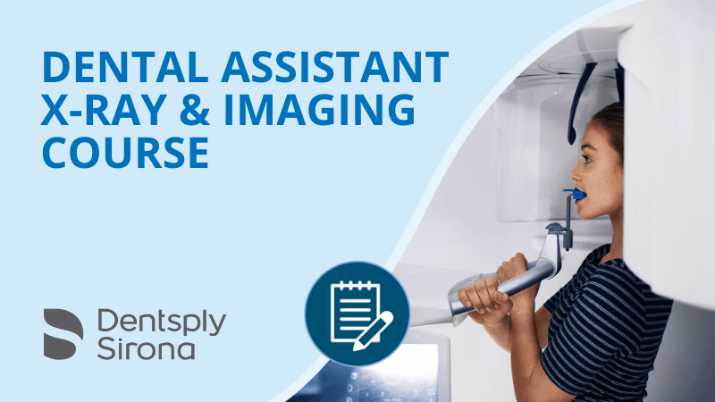 Dental Assistant X-ray & Imaging Course
