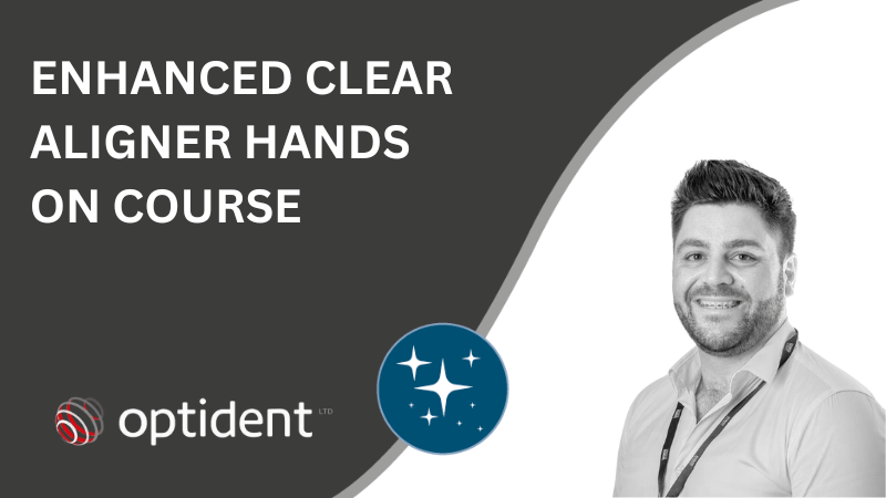 ENHANCED CLEAR ALIGNER COURSE YORK