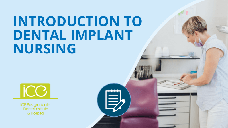 Introduction to Dental Implant Nursing