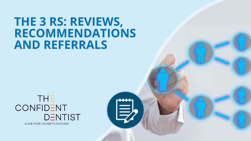 The 3 Rs - Reviews, Recommendations & Referrals